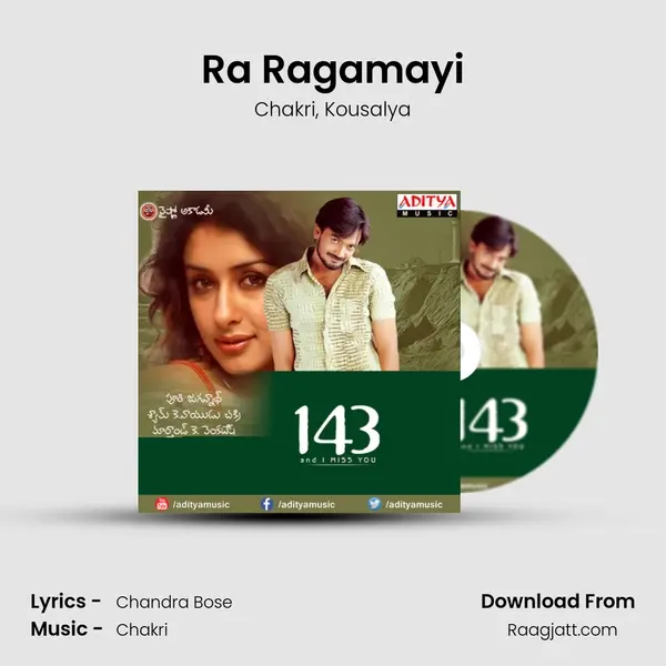 Ra Ragamayi mp3 song