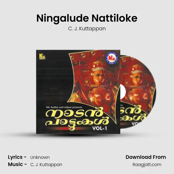 Ningalude Nattiloke - C. J. Kuttappan album cover 