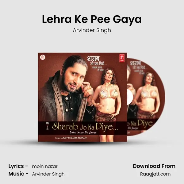 Lehra Ke Pee Gaya - Arvinder Singh album cover 