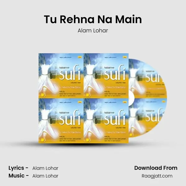 Tu Rehna Na Main - Alam Lohar album cover 