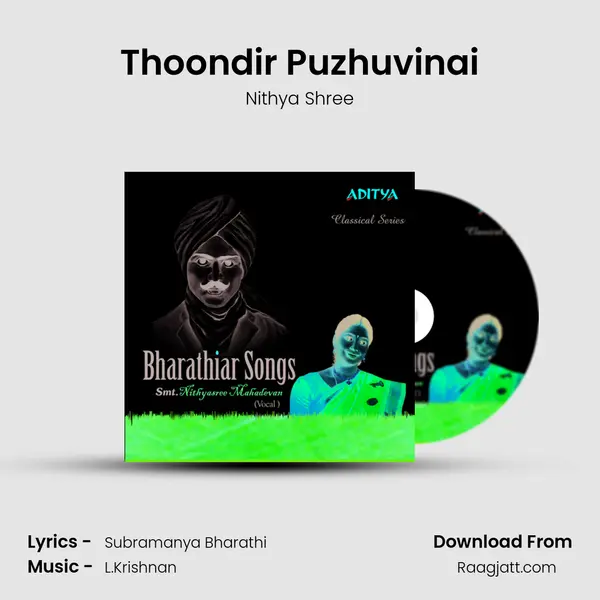 Thoondir Puzhuvinai mp3 song