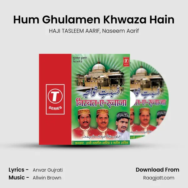 Hum Ghulamen Khwaza Hain - HAJI TASLEEM AARIF album cover 