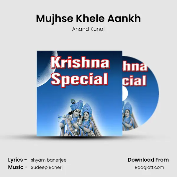 Mujhse Khele Aankh - Anand Kunal album cover 