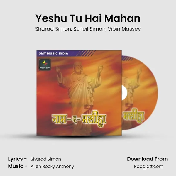 Yeshu Tu Hai Mahan - Sharad Simon album cover 