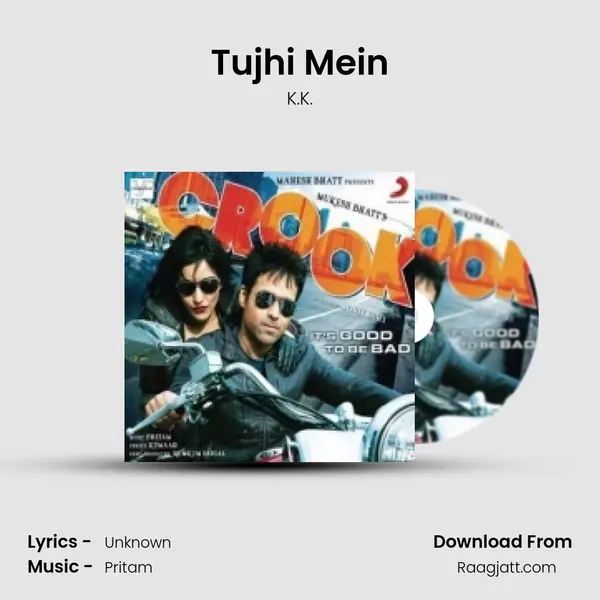 Tujhi Mein - K.K. album cover 