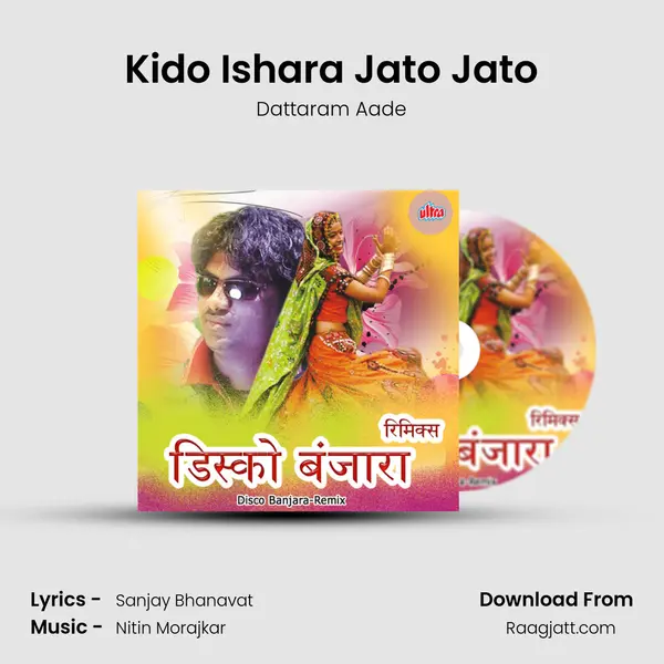 Kido Ishara Jato Jato mp3 song