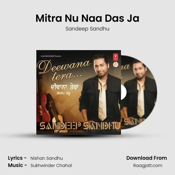 Mitra Nu Naa Das Ja mp3 song