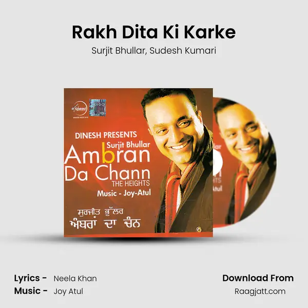 Rakh Dita Ki Karke mp3 song