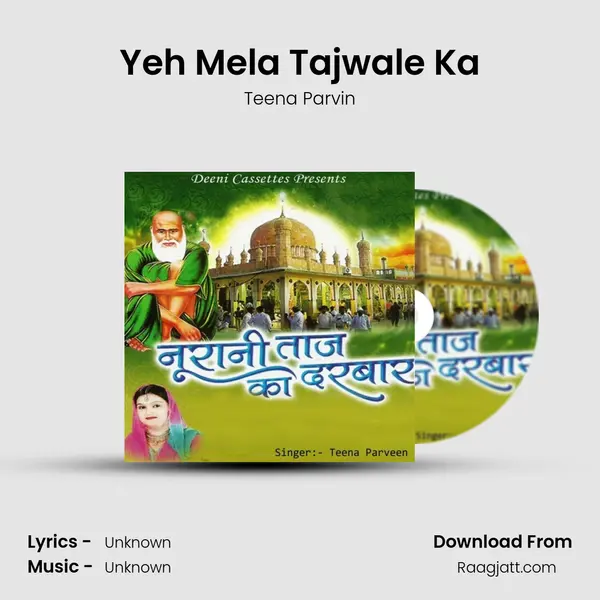 Yeh Mela Tajwale Ka mp3 song