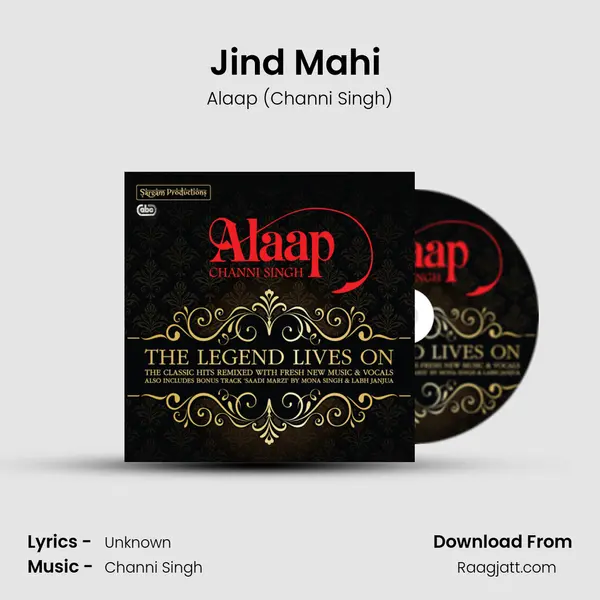 Jind Mahi (2012 Remix) - Alaap (Channi Singh) mp3 song