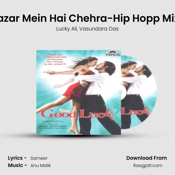 Nazar Mein Hai Chehra-Hip Hopp Mixx mp3 song