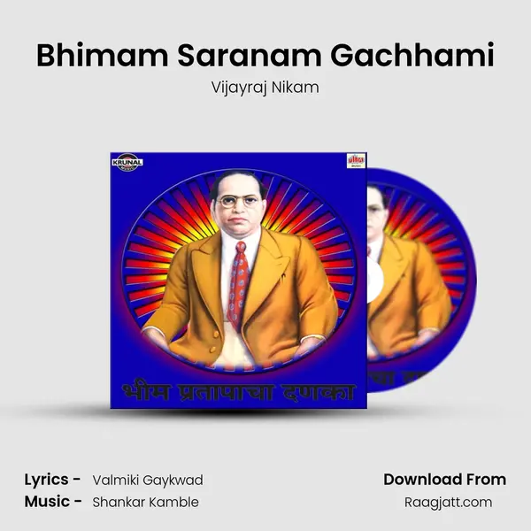 Bhimam Saranam Gachhami - Vijayraj Nikam album cover 