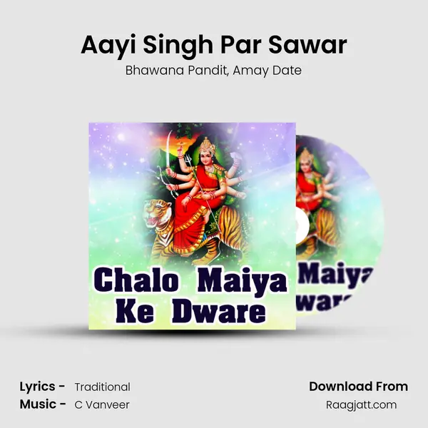 Aayi Singh Par Sawar - Bhawana Pandit album cover 