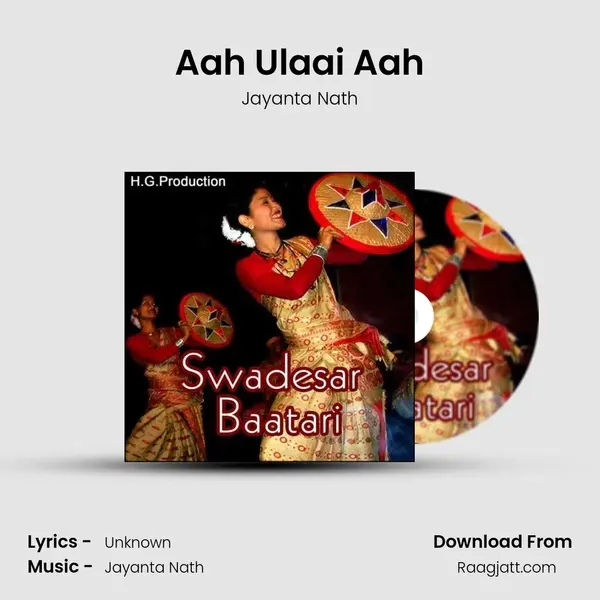 Aah Ulaai Aah mp3 song