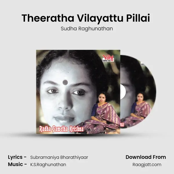 Theeratha Vilayattu Pillai (Sudha Ragunathan) - Sudha Raghunathan album cover 