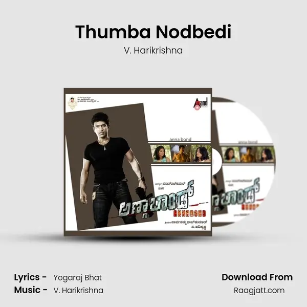 Thumba Nodbedi mp3 song