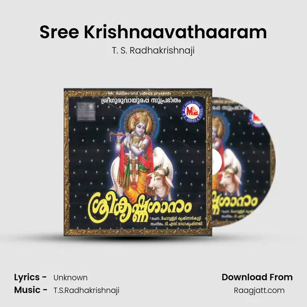 Sree Krishnaavathaaram - T. S. Radhakrishnaji album cover 