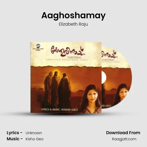 Aaghoshamay mp3 song