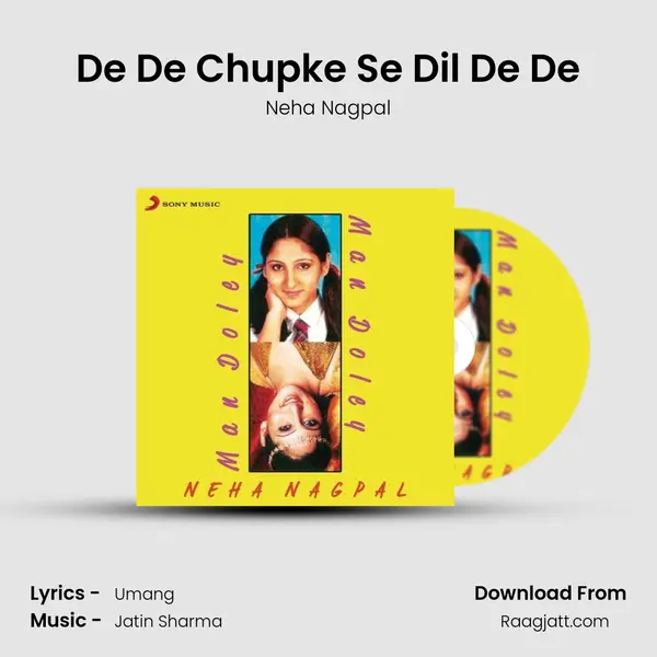 De De Chupke Se Dil De De mp3 song