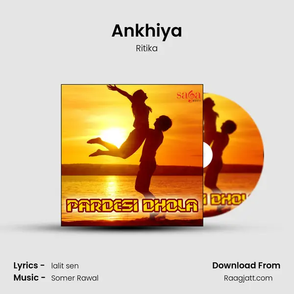 Ankhiya mp3 song