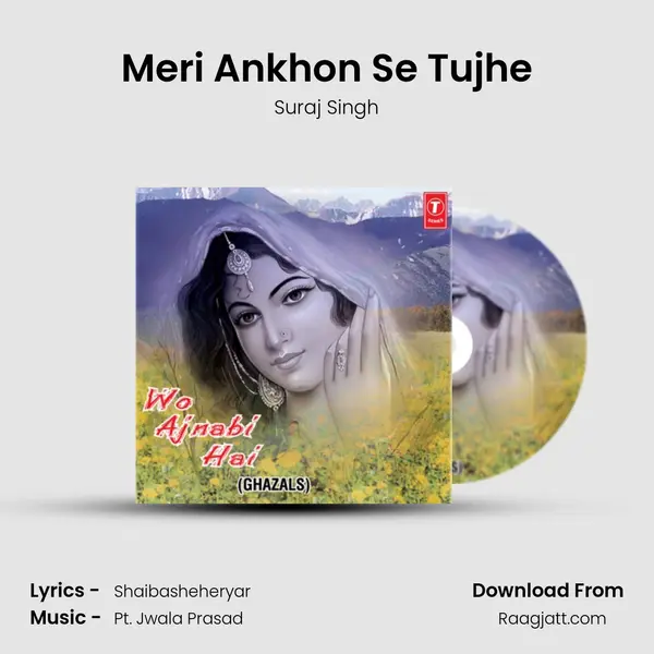 Meri Ankhon Se Tujhe mp3 song