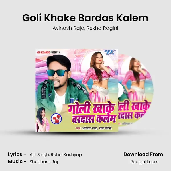 Goli Khake Bardas Kalem - Avinash Raja album cover 