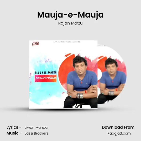 Mauja-e-Mauja mp3 song