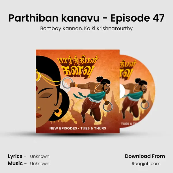 Parthiban kanavu - Episode 47 mp3 song