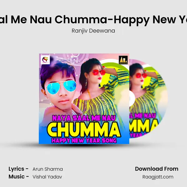 Naya Saal Me Nau Chumma-Happy New Year Song - Ranjiv Deewana album cover 