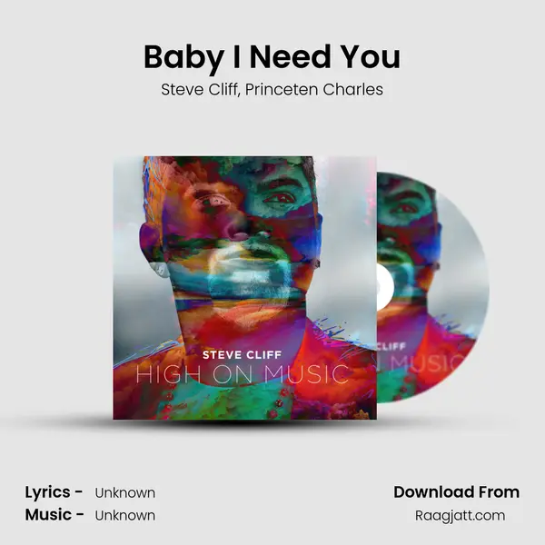 Baby I Need You - Steve Cliff album cover 