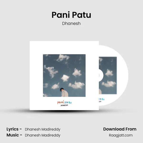 Pani Patu - Dhanesh album cover 