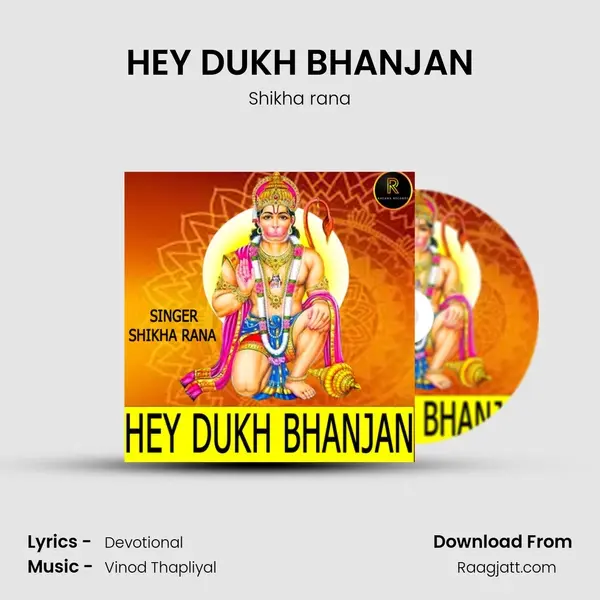 HEY DUKH BHANJAN - Shikha rana album cover 