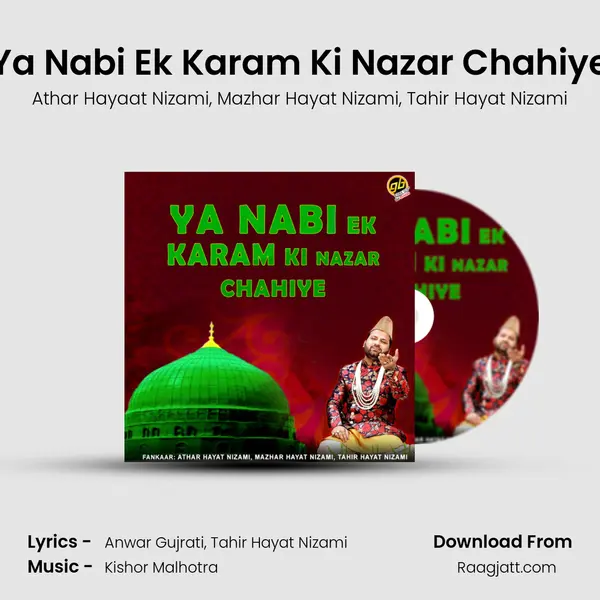 Ya Nabi Ek Karam Ki Nazar Chahiye - Athar Hayaat Nizami album cover 