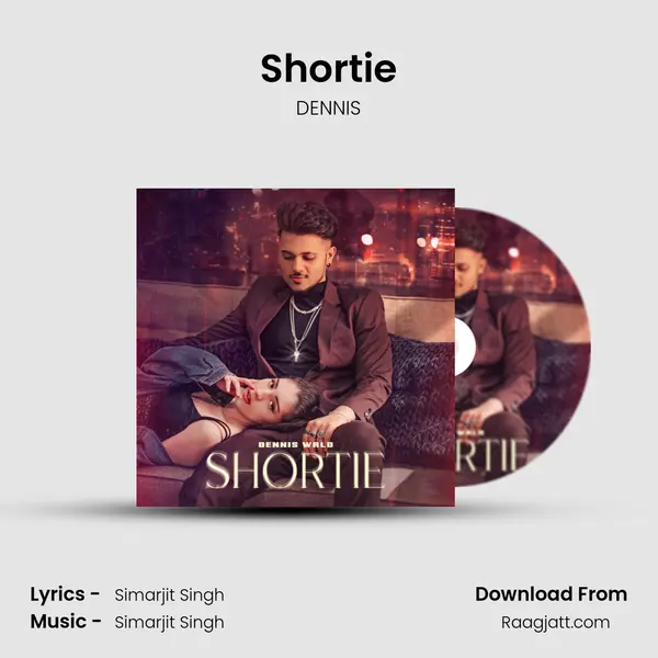 Shortie - DENNIS album cover 