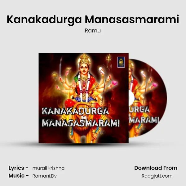 Kanakadurga Manasasmarami - Ramu album cover 