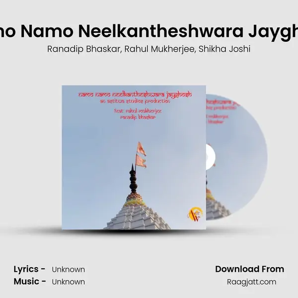 Namo Namo Neelkantheshwara Jayghosh - Ranadip Bhaskar album cover 