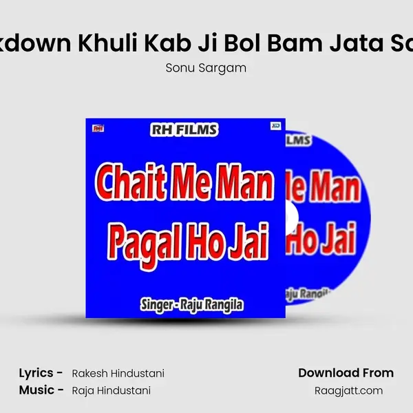 Lockdown Khuli Kab Ji Bol Bam Jata Sab Ji mp3 song