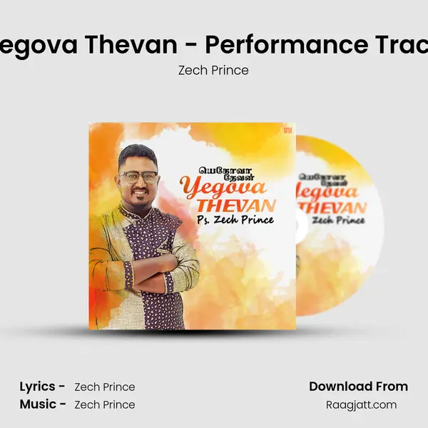 Yegova Thevan - Performance Track - Zech Prince album cover 