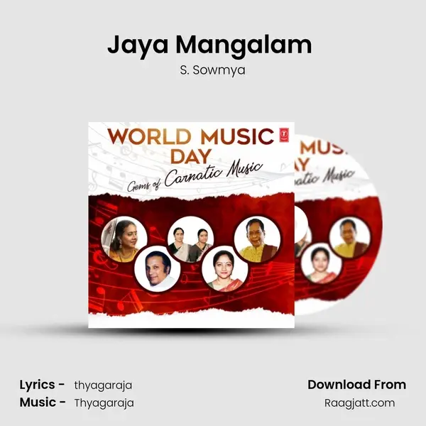 Jaya Mangalam (From Uthsava Sampradaya Krithis Of Sri Thyagaraja) mp3 song