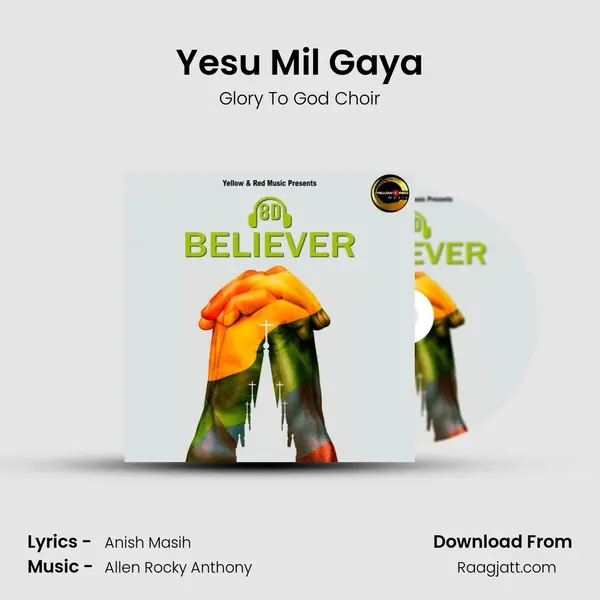 Yesu Mil Gaya - Glory To God Choir album cover 