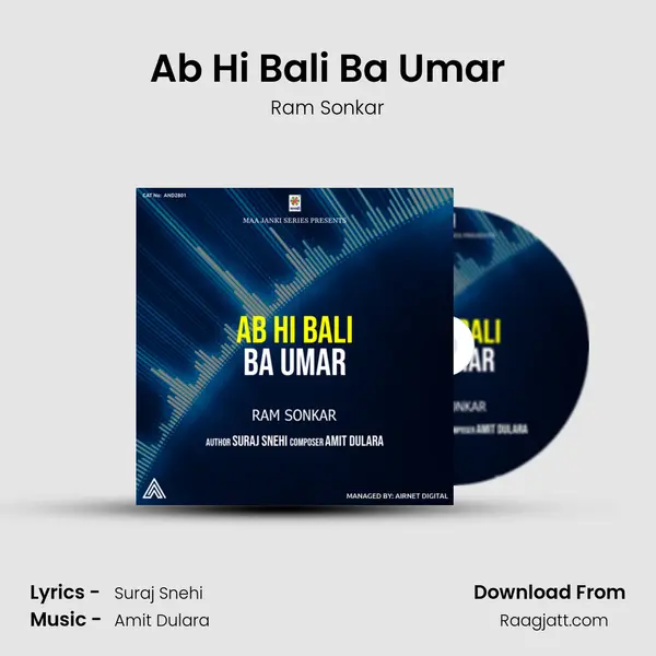 Ab Hi Bali Ba Umar - Ram Sonkar album cover 