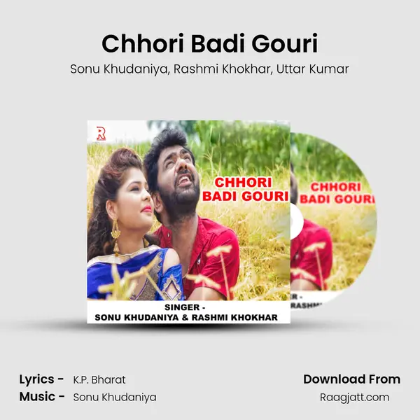 Chhori Badi Gouri mp3 song