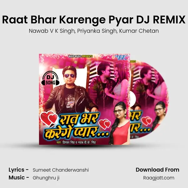 Raat Bhar Karenge Pyar DJ REMIX mp3 song