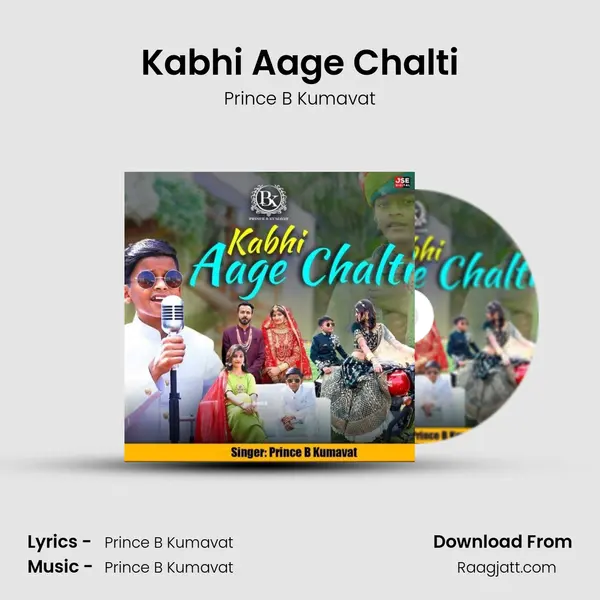 Kabhi Aage Chalti - Prince B Kumavat album cover 