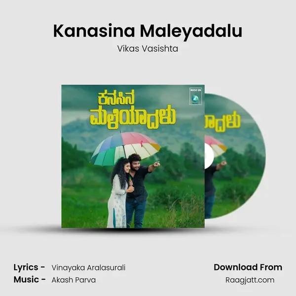 Kanasina Maleyadalu - Vikas Vasishta album cover 