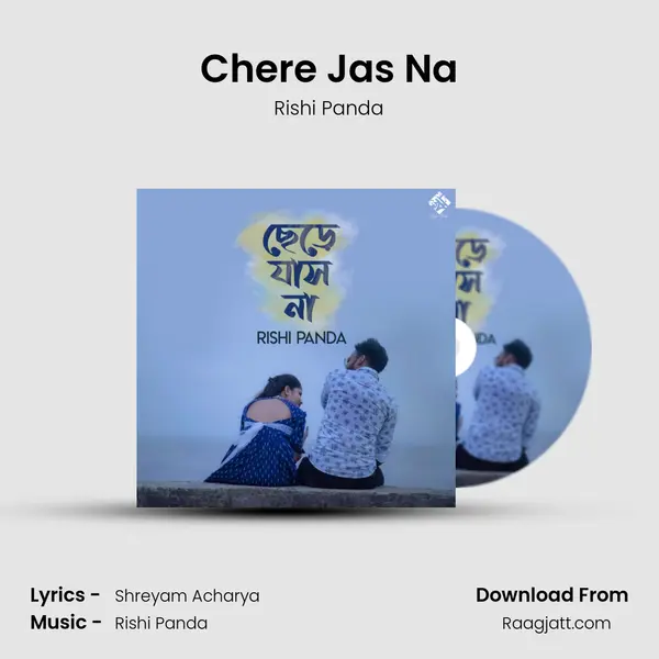 Chere Jas Na - Rishi Panda album cover 