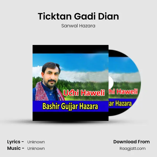 Ticktan Gadi Dian - Sanwal Hazara album cover 