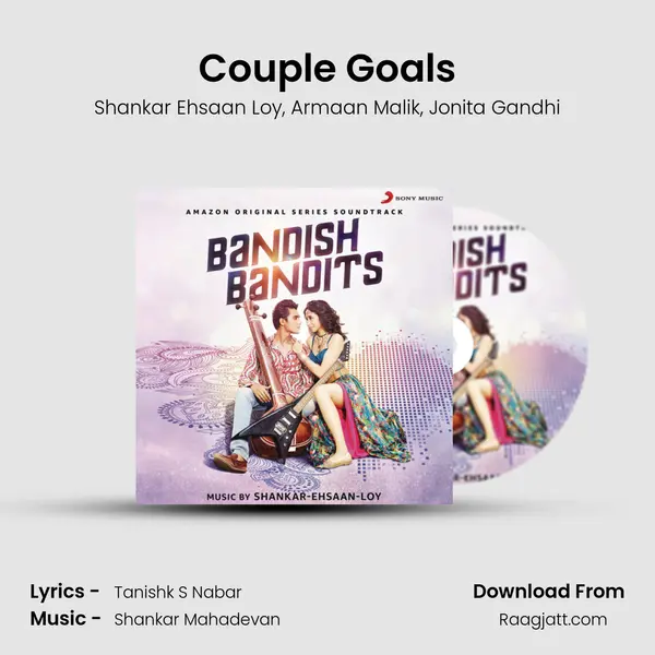 Couple Goals - Shankar Ehsaan Loy album cover 