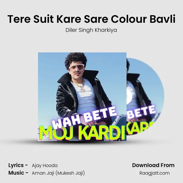 Tere Suit Kare Sare Colour Bavli mp3 song