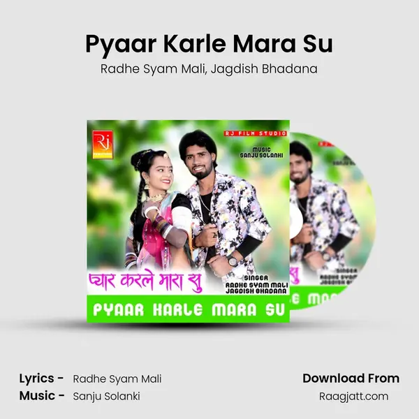 Pyaar Karle Mara Su mp3 song